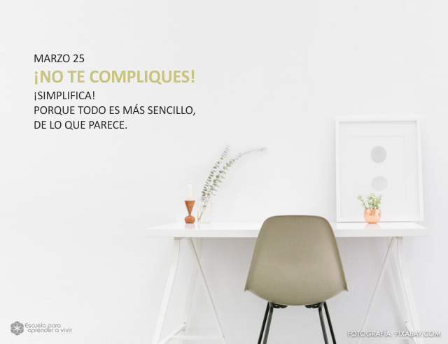 ¡No te compliques!